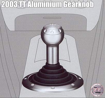 901105 - 2003 TT Aluminium Gearknob